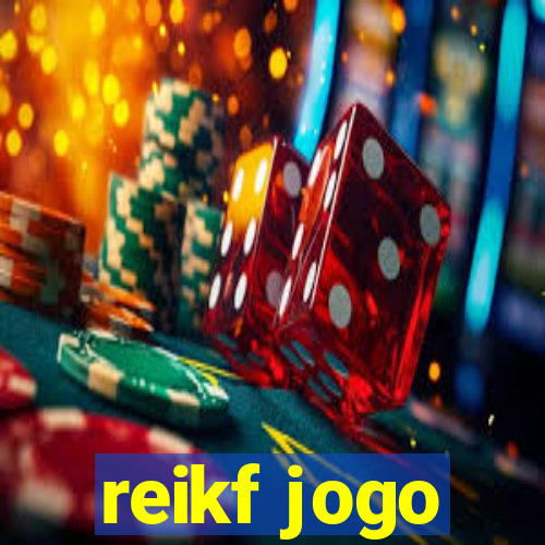 reikf jogo